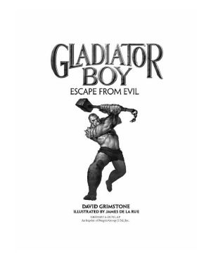 [Gladiator Boy 02] • Escape From Evil